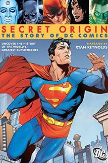 Zrod komiksových superhrdinů  - Secret Origin: The Story of DC Comics