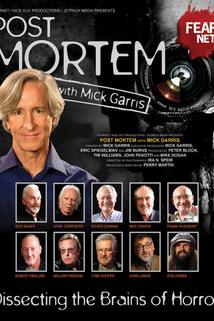 Post Mortem with Mick Garris