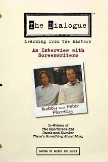 The Dialogue: An Interview with Screenwriters Peter & Bobby Farrelly