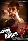 Beyond the Ropes (2010)