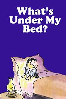Profilový obrázek - What's Under My Bed?