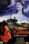 Manina, děvče bez zábran (1952)