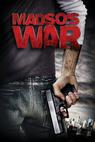Madso's War (2010)