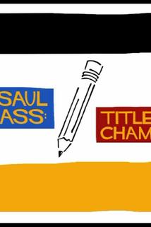 Profilový obrázek - Saul Bass: Title Champ