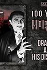 100 Years of Horror: Dracula and His Disciples 