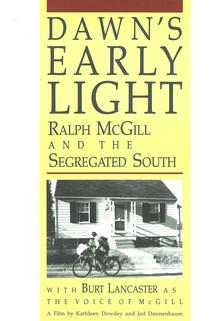 Profilový obrázek - Dawn's Early Light: Ralph McGill and the Segregated South