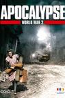 Apokalypsa: 2. světová válka (2009)