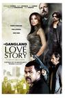Gang Land Love Story, A (2010)