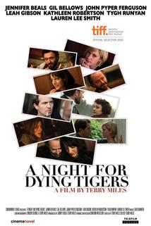 Night for Dying Tigers, A  - Night for Dying Tigers, A