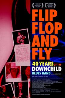 Profilový obrázek - Flip, Flop, and Fly, 40 Years of the Downchild Blues Band