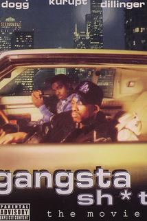 Profilový obrázek - Gangsta Sh*t: The Movie