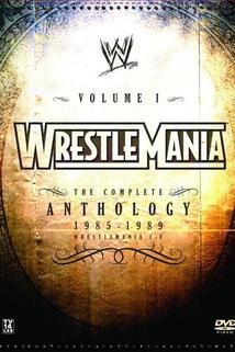 Profilový obrázek - WWE Wrestlemania: The Complete Anthology - Vol. 1