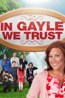 In Gayle We Trust  - In Gayle We Trust