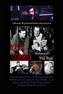 Profilový obrázek - Roger Corman: Hollywood's Wild Angel