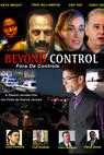 Beyond Control 