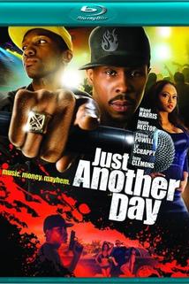 Profilový obrázek - Hip Hop Hustle: The Making of 'Just Another Day', A