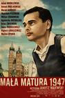 Mala matura 1947 (2010)