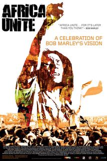 Africa Unite: A Celebration of Bob Marley's 60th Birthday  - Africa Unite: A Celebration of Bob Marley's 60th Birthday