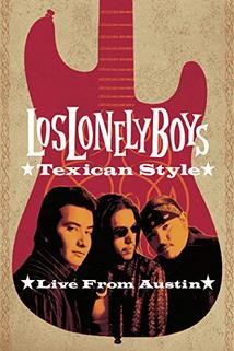 Profilový obrázek - Los Lonely Boys: Texican Style - Live from Austin