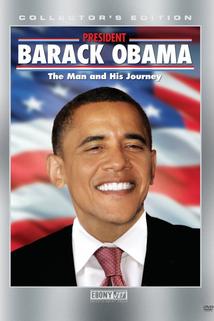Profilový obrázek - President Barack Obama: The Man and His Journey