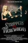 Strippers vs Werewolves (2011)