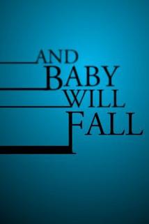 Profilový obrázek - And Baby Will Fall