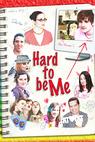 Hard to Be Me (2010)