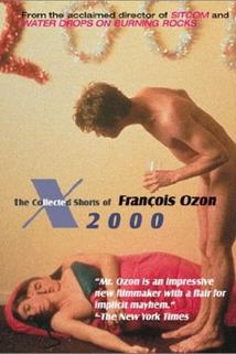 Profilový obrázek - X2000: The Collected Shorts of Francois Ozon