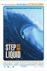 Step Into Liquid 