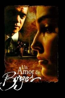 Un amor de Borges  - Un amor de Borges