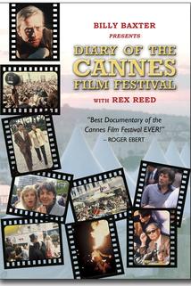 Billy Baxter Presents Diary of the Cannes Film Festival with Rex Reed