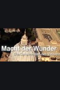 Profilový obrázek - Macht der Wunder - Die Geheimnisse des Vatikans