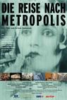 Die Reise nach Metropolis 