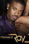 For the Love of Ray J 