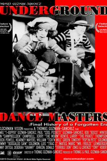 Profilový obrázek - Underground Dance Masters: Final History of a Forgotten Era