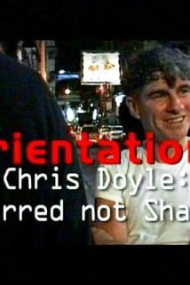 Profilový obrázek - Orientations: Chris Doyle - Stirred But Not Shaken
