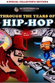 Profilový obrázek - Through the Years of Hip Hop, Vol. 1: Graffiti