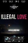 Illegal Love (2010)