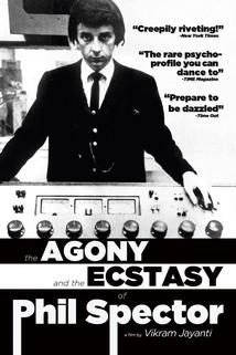 The Agony and the Ecstasy of Phil Spector  - The Agony and the Ecstasy of Phil Spector