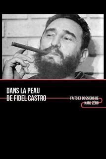 Profilový obrázek - Dans la peau de Fidel Castro