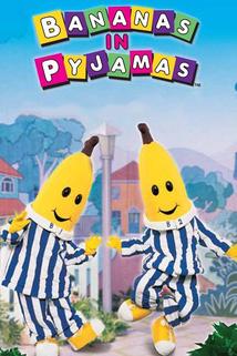 Bananas in Pyjamas  - Bananas in Pyjamas