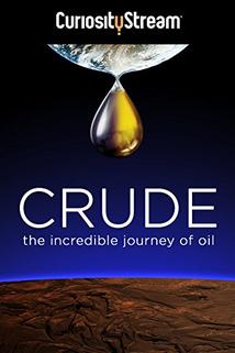 Profilový obrázek - Crude: The Incredible Journey of Oil