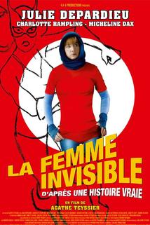 La femme invisible (d'après une histoire vraie)