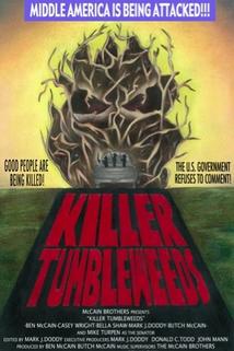 Killer Tumbleweeds