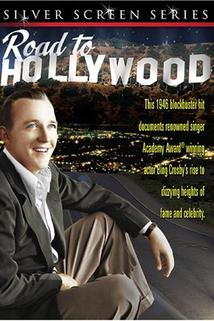 The Road to Hollywood  - The Road to Hollywood