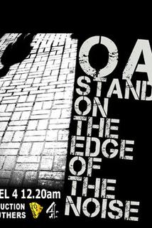 Profilový obrázek - Oasis: Standing on the Edge of the Noise
