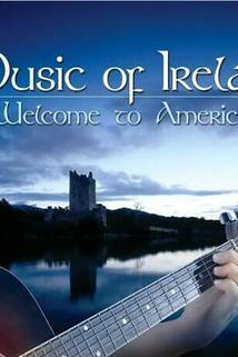 Profilový obrázek - Music of Ireland: Welcome to America