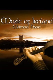Profilový obrázek - Music of Ireland: Welcome Home