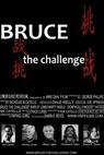 Bruce the Challenge (2011)