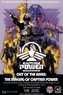 Out of the Ashes: The Making of Captain Power and the Soldiers of the Future